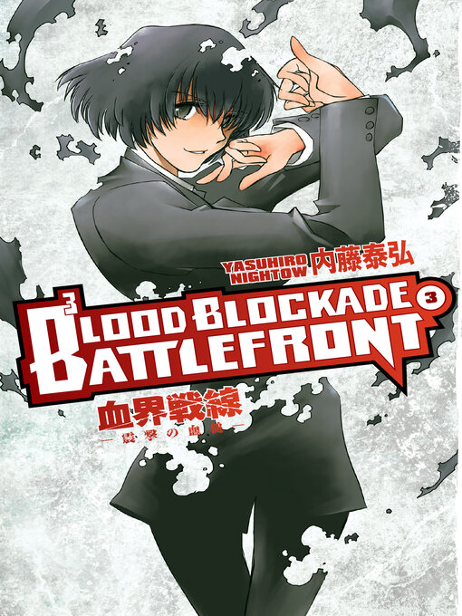 Title details for Blood Blockade Battlefront, Volume 3 by Yasuhiro Nightow - Available